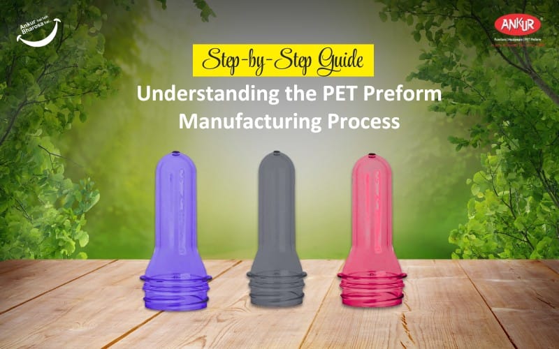PET Preform Manufacturing Process