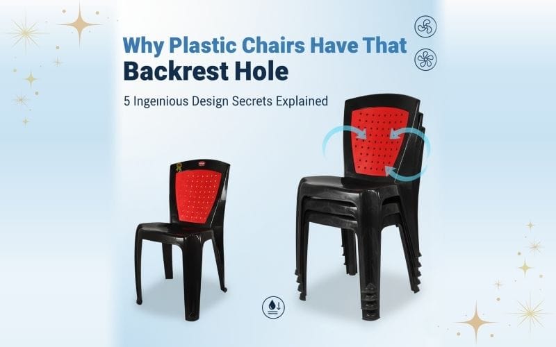 Why Modern Plastic Chairs Have That Backrest Hole